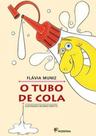 Livro - O tubo de cola