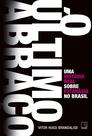 Livro - O último abraço: Uma história real sobre eutanásia no Brasil