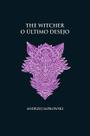 Livro - O último desejo -The Witcher - (capa dura)