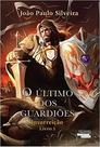 Livro - O último dos guardiões Livro - O último dos guardiões