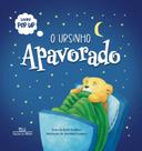 Livro - O ursinho apavorado (Nova edição)
