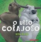 Livro - O urso corajoso
