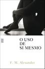 Livro - O uso de si mesmo