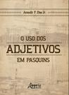 Livro - O uso dos adjetivos em pasquins