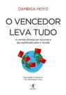 Livro - O vencedor leva tudo