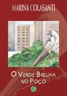 Livro - O verde brilha no poço Livro - O verde brilha no poço