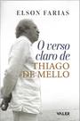 Livro - O verso claro de Thiago de Mello Livro - O verso claro de Thiago de Mello