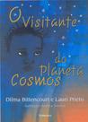 Livro - O visitante do planeta Cosmos