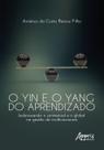 Livro - O Yin e o Yang do aprendizado