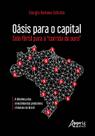 Livro - Oásis para o capital - solo fértil para a "corrida de ouro": a dinâmica dos investimentos produtivos chineses no Brasil Livro - Oásis para o capital - solo fértil para a "corrida de ouro": a dinâmica dos investimentos produtivos chineses no Brasil