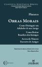 Livro - Obras morais: Como distinguir um adulador de um inimigo Livro - Obras morais: Como distinguir um adulador de um inimigo