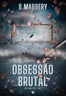 Livro - Obsessão Brutal (Hockey Gods 1) Livro - Obsessão Brutal (Hockey Gods 1)