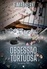 Livro - Obsessão Tortuosa (Hockey Gods 2) Livro - Obsessão Tortuosa (Hockey Gods 2)