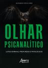 Livro - OLHAR PSICANALÍTICO: