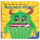Livro - Olhos Cintilantes - Um livro com Zíper: Monstrinhos agitados Livro - Olhos Cintilantes - Um livro com Zíper: Monstrinhos agitados