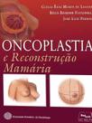 Livro - Oncoplastia e reconstrução mamária Livro - Oncoplastia e reconstrução mamária