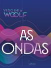 Livro - Ondas, As - LAFONTE - WOOLF, VIRGINIA