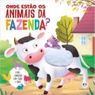 Livro - Onde estão os animais da fazenda? - Toque e sinta Livro - Onde estão os animais da fazenda? - Toque e sinta