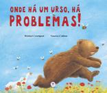 Livro - Onde há um urso, há problemas Livro - Onde há um urso, há problemas