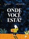 Livro - Onde você está? Livro - Onde você está?