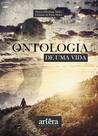 Livro - Ontologia de Uma Vida Livro - Ontologia de Uma Vida