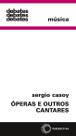 Livro - Óperas e outros cantares