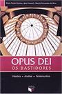 Livro - Opus Dei - Os bastidores Livro - Opus Dei - Os bastidores