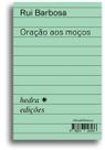 Livro - Oração aos moços Livro - Oração aos moços