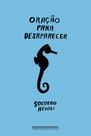 Livro - Oração para Desaparecer