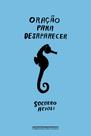Livro - Oração para Desaparecer