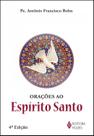 Livro - Orações ao Espírito Santo Livro - Orações ao Espírito Santo