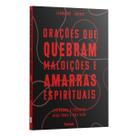 Livro - Orações que quebram maldições e amarras espirituais