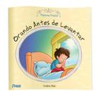 Livro Orando Antes de Levantar Pequenas Orações Bicho Esperto