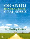 Livro - Orando Diariamente O Pai-Nosso 2ªed