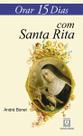 Livro - Orar 15 dias com Santa Rita Livro - Orar 15 dias com Santa Rita