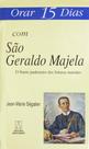 Livro - Orar 15 dias com São Geraldo Majela