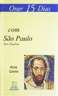 Livro - Orar 15 dias com São Paulo