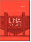 Livro - Ordem E Origem Em Lina Bo Bardi - Volume 1