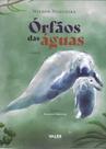 Livro - Órfãos das Águas - 7ª edição Livro - Órfãos das Águas - 7ª edição