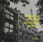 Livro - Origens e futuros da cidade criativa