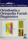 Livro - Ortodontia e Ortopedia Facial Livro - Ortodontia e Ortopedia Facial