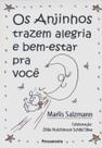 Livro - Os Anjinhos Trazem Alegria e Bem Estar Para Você
