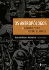 Livro - Os antropólogos