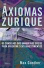 Livro - Os axiomas de Zurique Livro - Os axiomas de Zurique