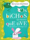 Livro - Os bichos que tive