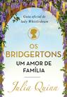 Livro - Os Bridgertons, um amor de família Livro - Os Bridgertons, um amor de família