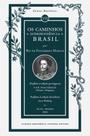 Livro - Os caminhos da Independência do Brasil