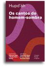 Livro - Os cantos do homem-sombra
