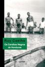 Livro - Os caraíbas negros Livro - Os caraíbas negros