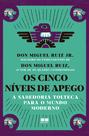 Livro - Os cinco níveis de apego Livro - Os cinco níveis de apego